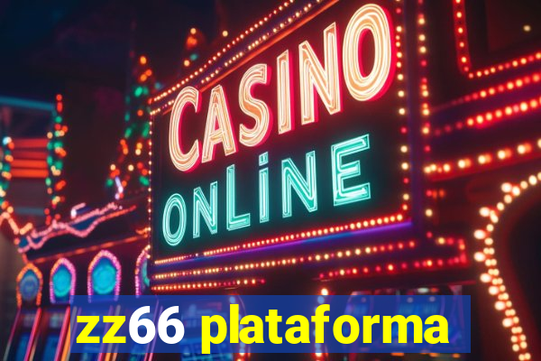 zz66 plataforma